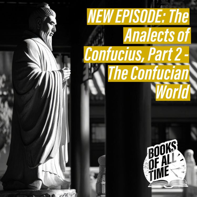 cover art for Episode 21: The Analects of Confucius, Part 2 - The Confucian World