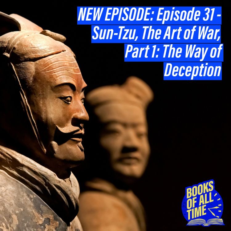 cover art for Episode 31 – The Art of War, Part 1: A Way of Deception