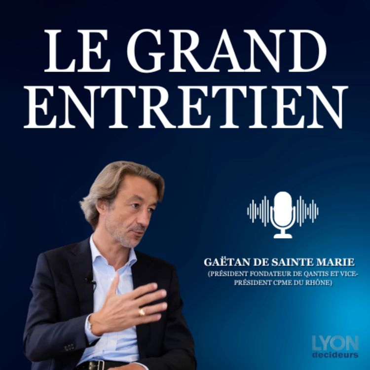 cover art for Gaëtan de Sainte Marie : « Je veux faire de la CPME un syndicat patronal de propositions »