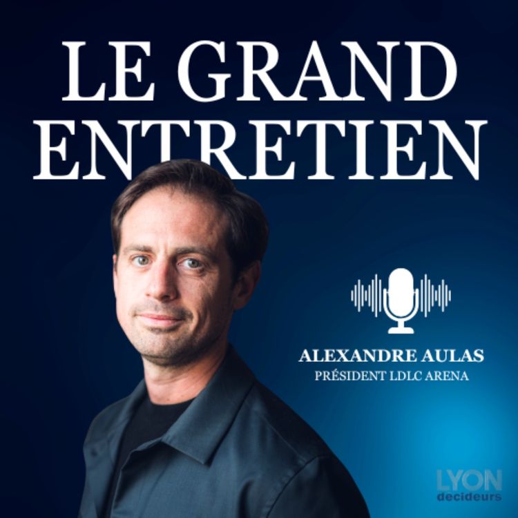 cover art for Alexandre Aulas : « Rien ne m’a été offert, il a fallu que je me bagarre »