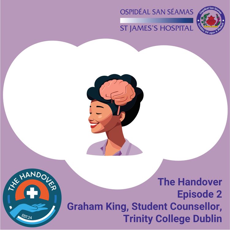cover art for Episode 2 - Graham King, Student Counsellor at Trinity College Dublin