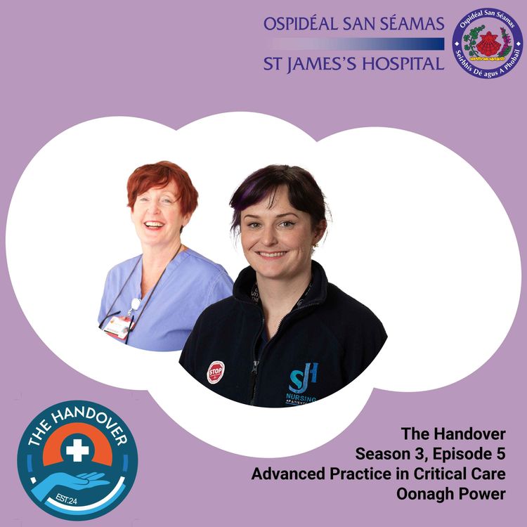 cover art for Season 3 Episode 5: Advanced Practice in Critical Care: Oonagh Power’s Story