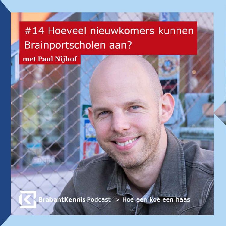 cover art for Hoeveel nieuwkomers kunnen Brainportscholen aan? - met Paul Nijhof