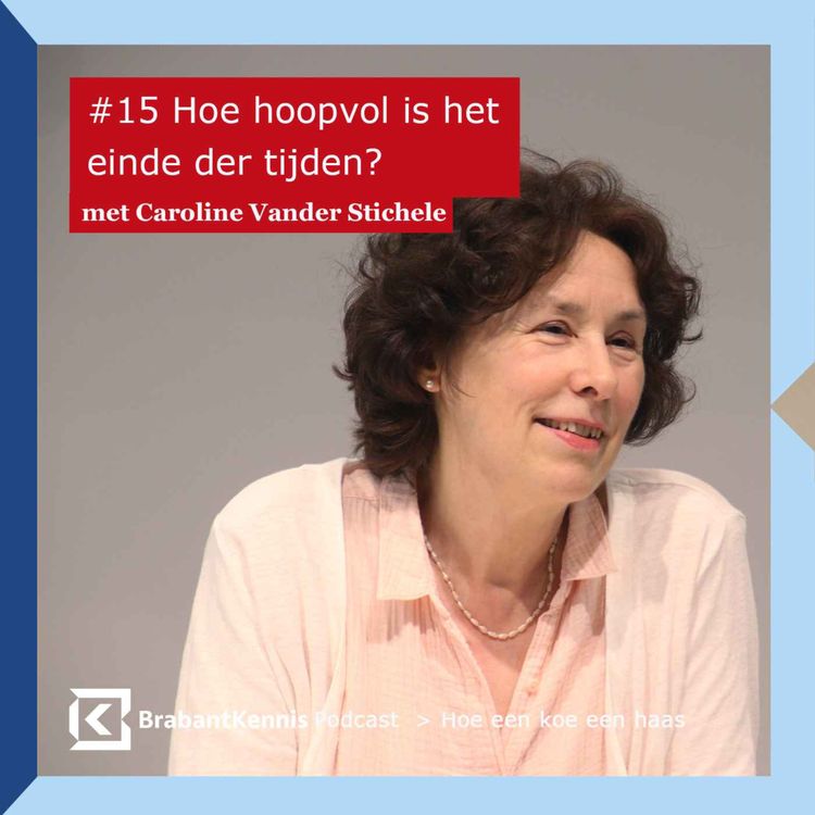 cover art for Hoe hoopvol is het einde der tijden? - met Caroline Vander Stichele