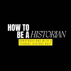 cover art for How To Be A Historian