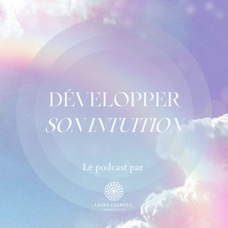 cover art for COMMENT DÉVELOPPER SON INTUITION ?