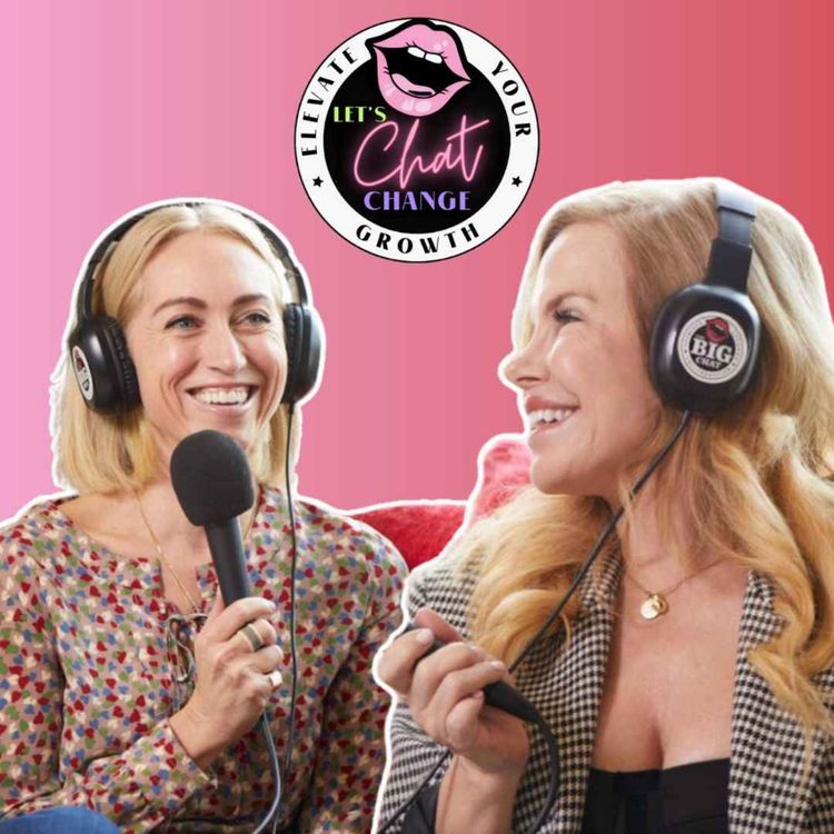 cover art for Welcome to episode 1 of Let’s Chat Change!