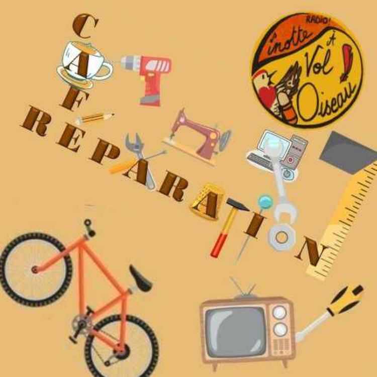 cover art for Repair café - À Vol d'Oiseau