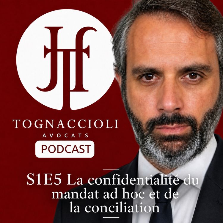 cover art for La confidentialité, atout principal du mandat ad hoc et de la conciliation