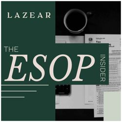 cover art for The ESOP Insider: From Lazear Capital