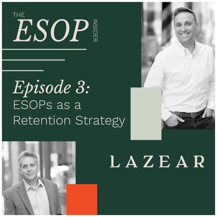 cover art for Episode 3: ESOPs as a Retention Strategy
