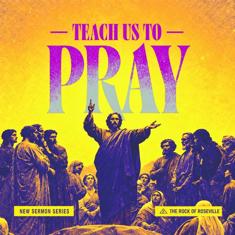 cover art for Teach Us To Pray - Part 2 | Pastor Aaron Dolce