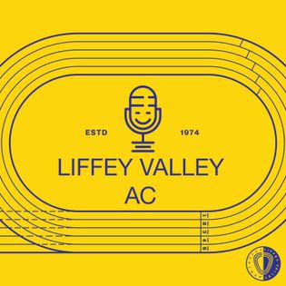 Liffey Valley Athletics Club podcast - Hosted by Liffey Valley