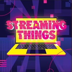 cover art for Streaming Things
