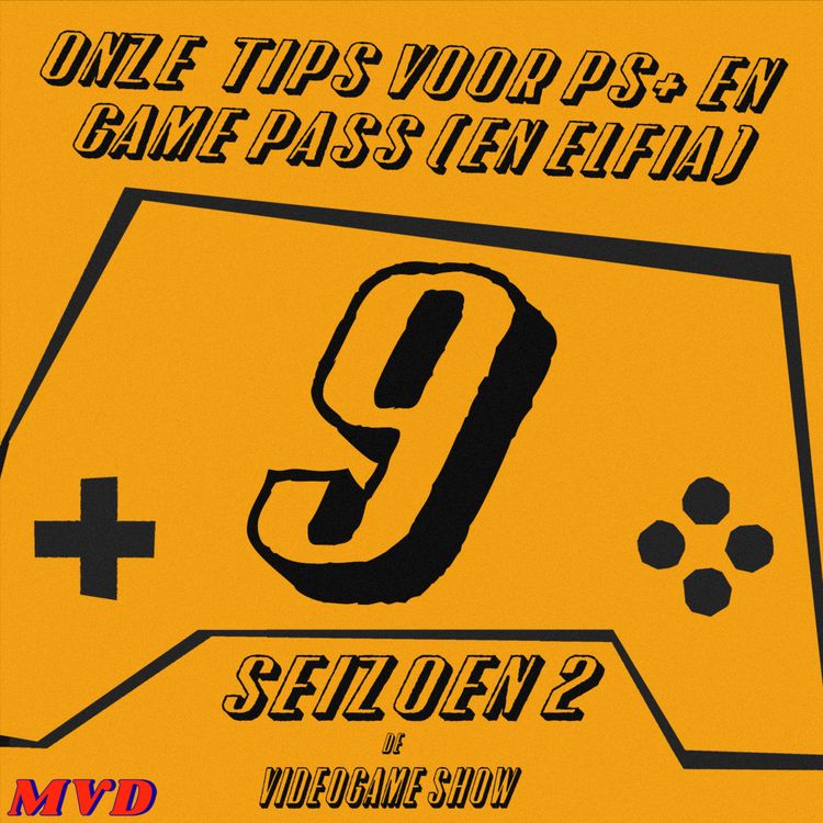cover art for S2A9 - Onze Tips Voor PS+ en Game Pass (en Elfia)
