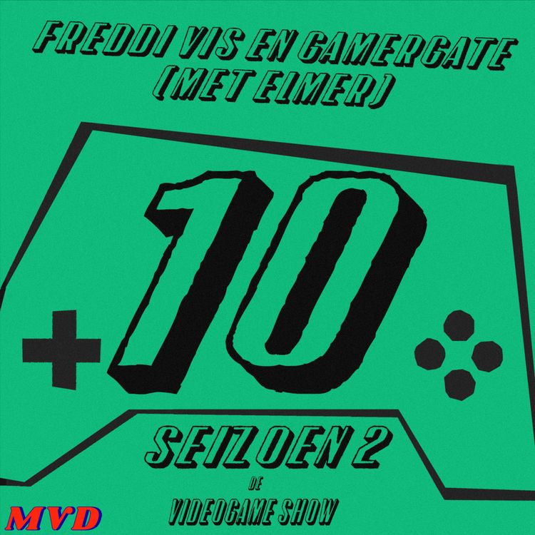 cover art for S2A10 - Freddi Vis & Gamergate (met Elmer)