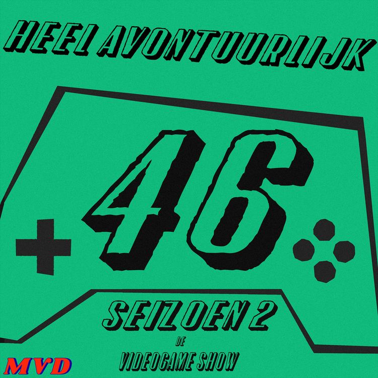 cover art for S2A46 - Heel Avontuurlijk [met oa Avowed, Eternal Strands, Citizen Sleeper 2 en Death Stranding]