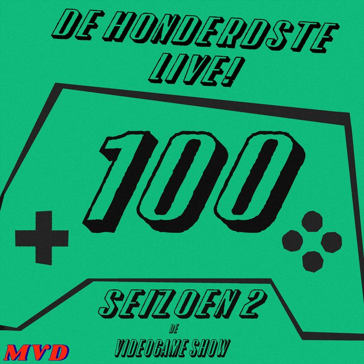 cover art for #100 - De Honderdste Live! [met oa Claire Obscur, Despelote, Deliver at All Costs, Doom The Dark Ages en Mario Kart Muziek]