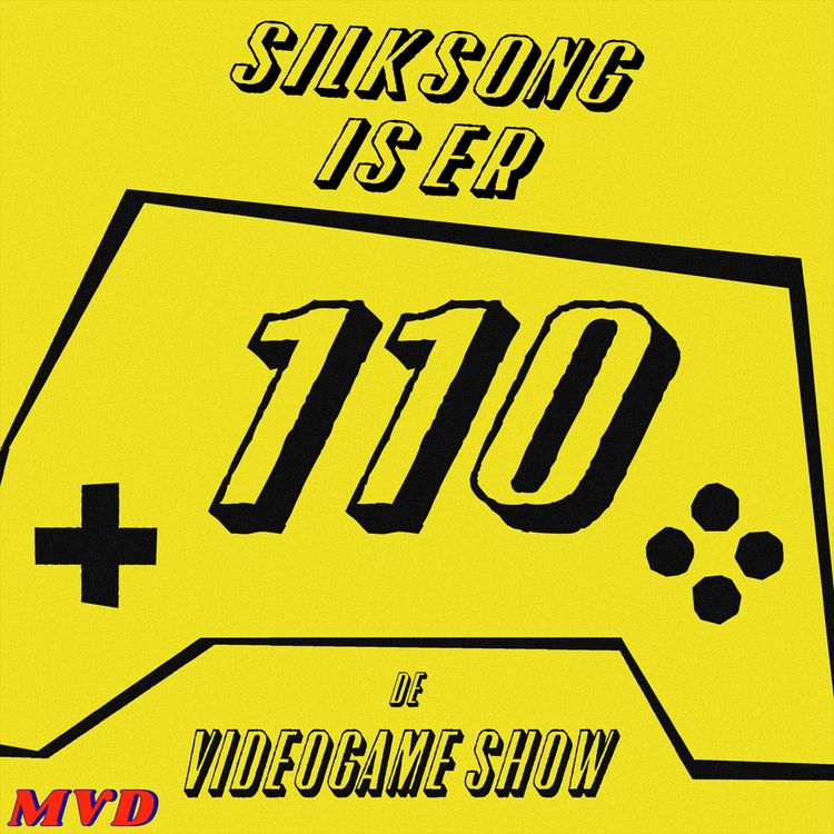 cover art for #110 - Silksong is er [met oa Hollow Knight Silksong, Ecco The Dolphin, Prey Gameclub]