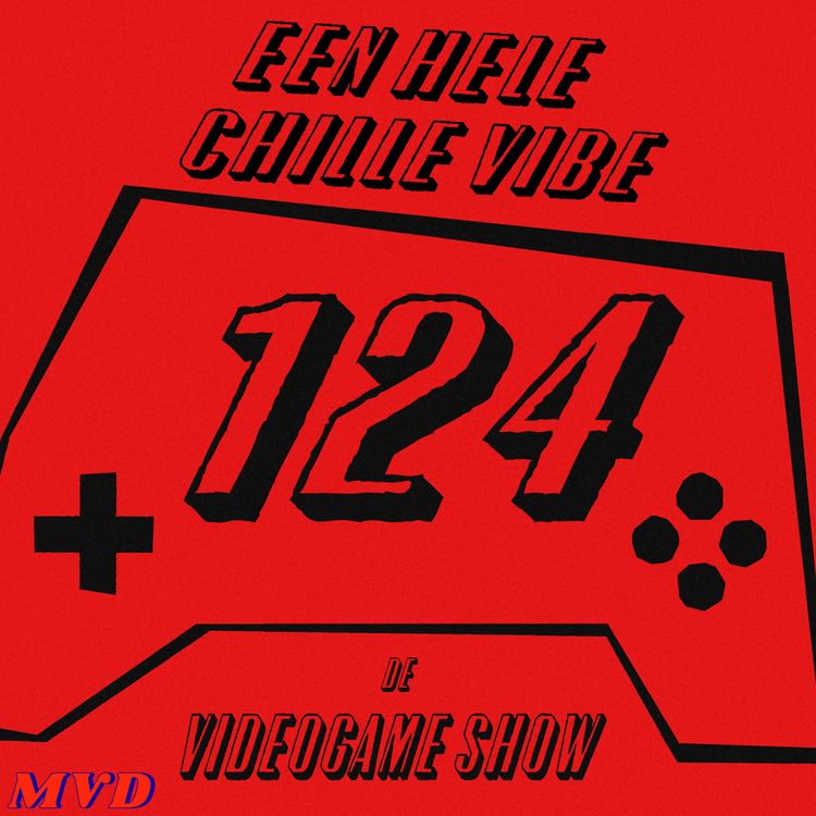 cover art for #124 - Een hele chille vibe [Met oa. De Showies GOTY Awards, Metroid Prime 4 + giveaway, Blippo+, Lego Voyagers en The Game Awards reacties]