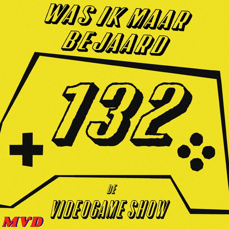cover art for #132 - Was ik maar bejaard [met oa Slay the Spire 2, Resident Evil VIII, Xenoblade Chronicles X, de games we want to love but don’t]