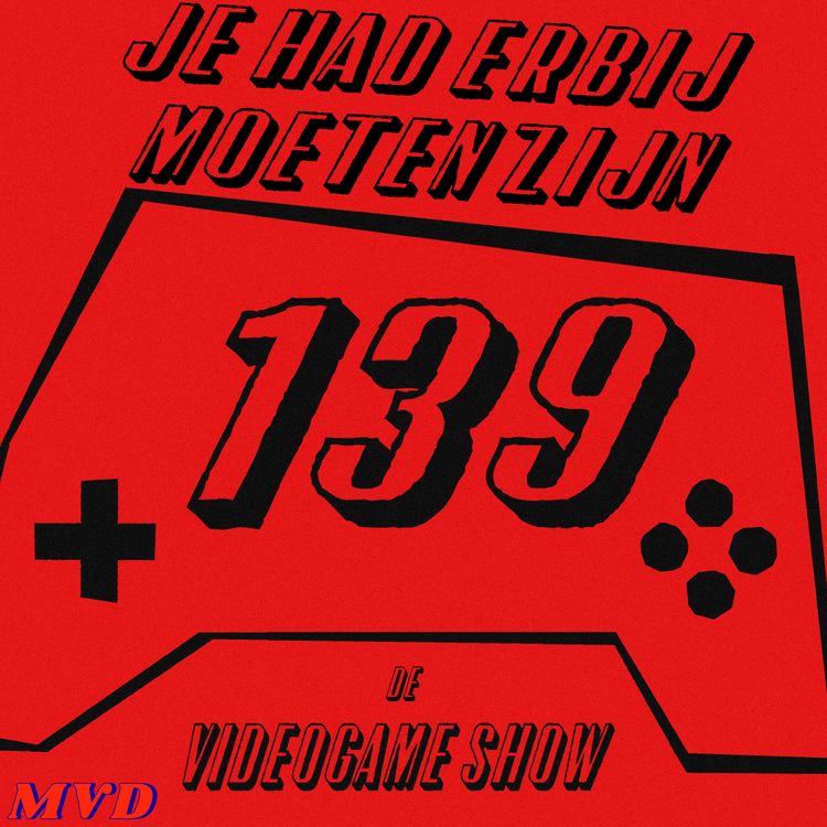 cover art for #139 - Je had erbij moeten zijn [we geven elkaar 5 desert island games]