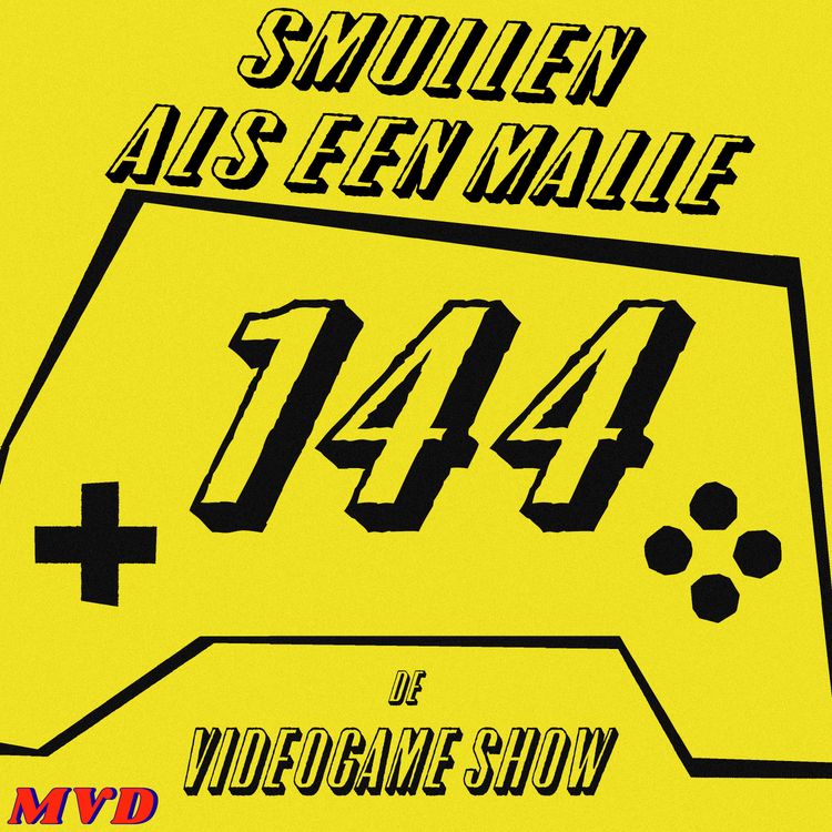 cover art for #144 - Smullen als een malle [met 007 First Light en de Sony State of Play]