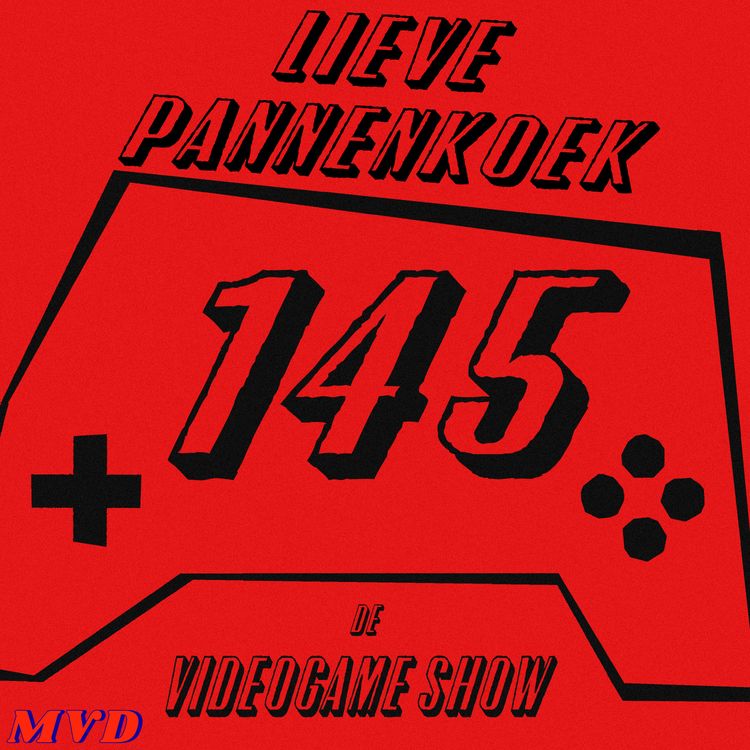 cover art for #145 - Lieve Pannenkoek [Summer Game Fest deepdive]