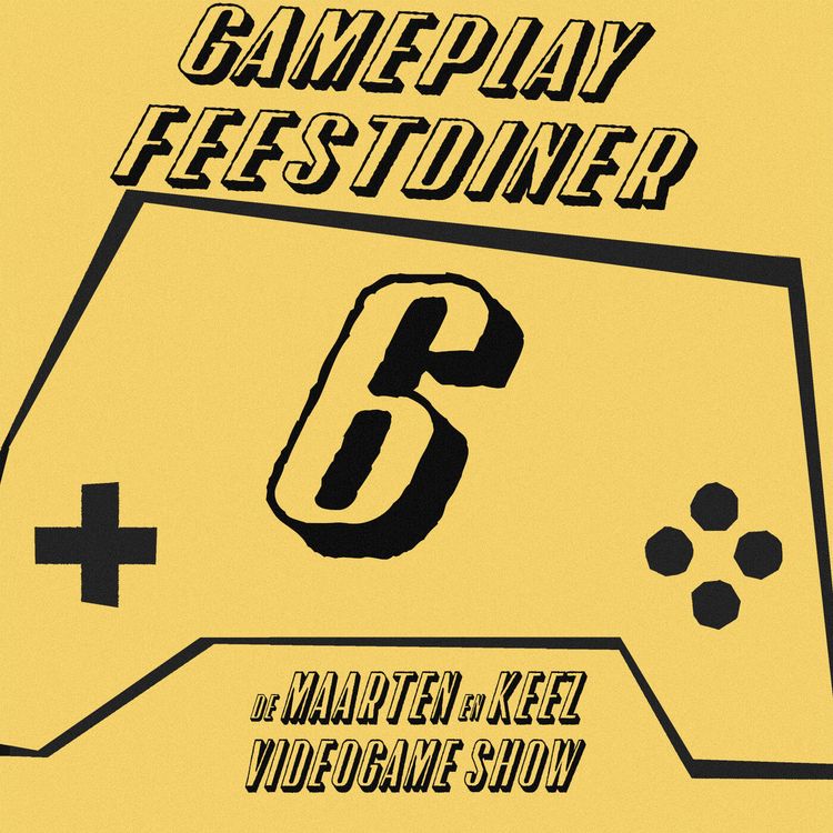 cover art for Afl. 6 - Gameplay Feestdiner