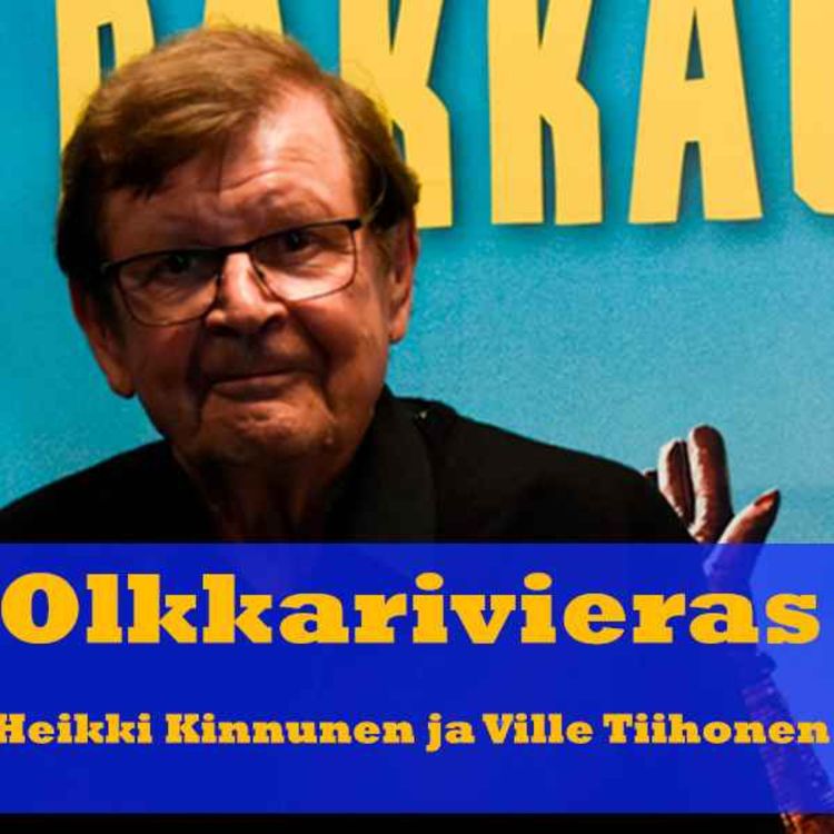 cover art for Olkkarivieras: Heikki Kinnunen ja Ville Tiihonen Mielensäpahoittajan rakkaustarina