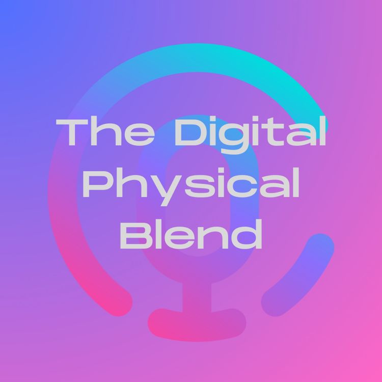 cover art for The Digital Physical Blend