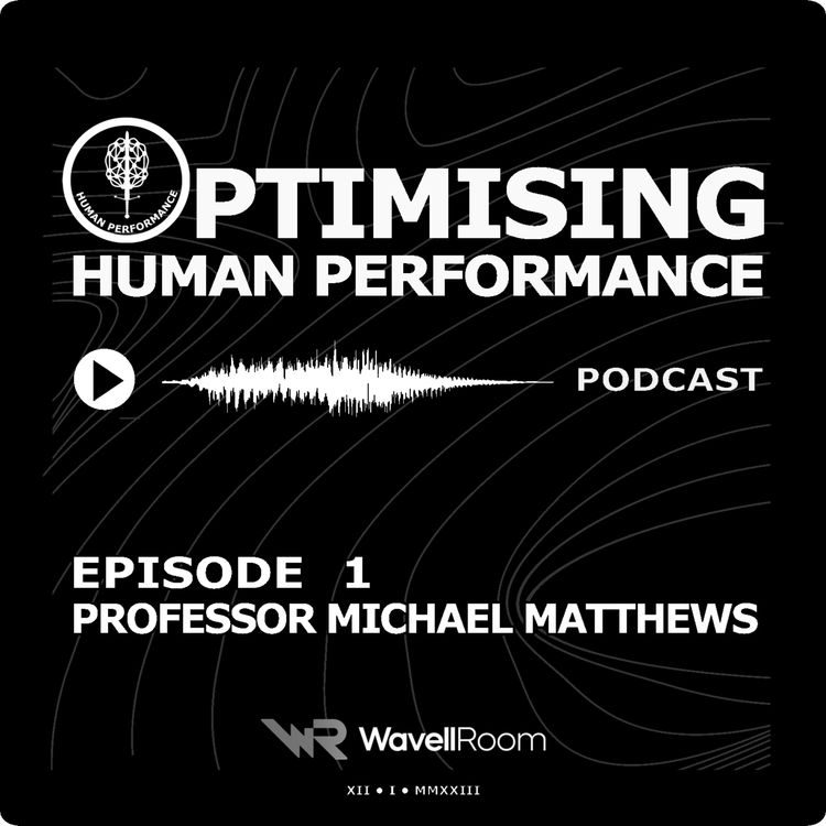 cover art for Professor Michael Matthews; The Role of Psychology in Human Performance Optimization