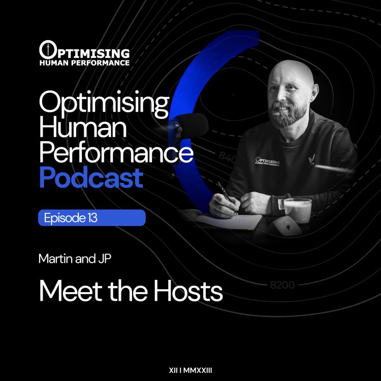 cover art for Meet Martin Jones and Jonpaul Nevin - Meet the Hosts of the Human Performance Podcast