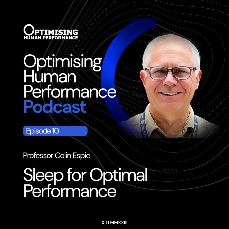 cover art for Professor Colin Espie; Mastering Sleep for High-Stakes Environments