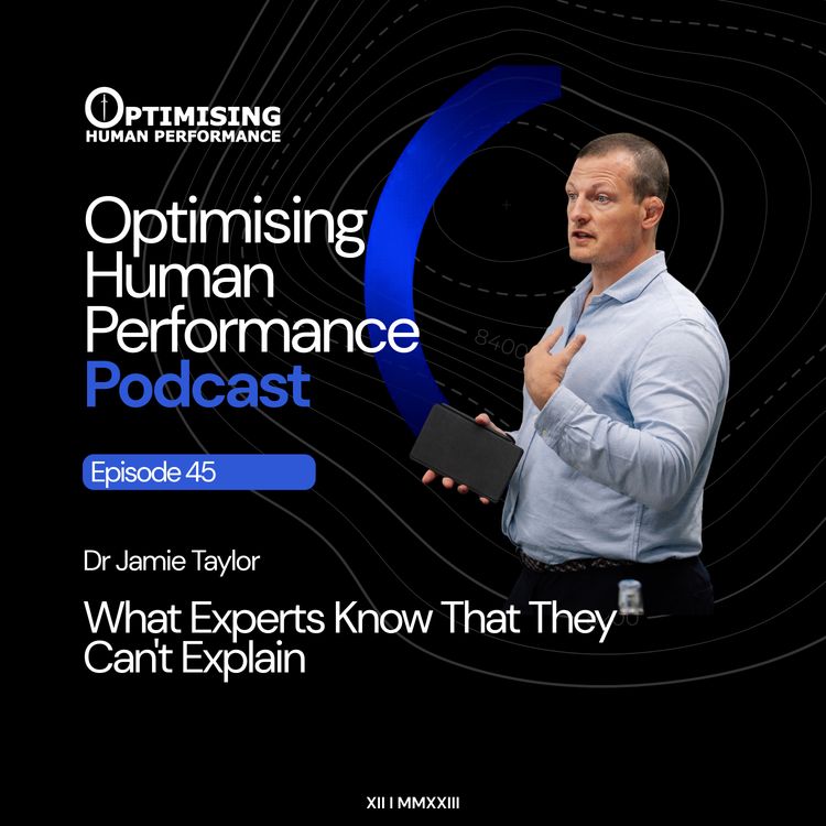 cover art for What Experts Know That They Can't Explain with Dr Jamie Taylor