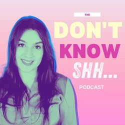 cover art for The Don't Know Shh Podcast