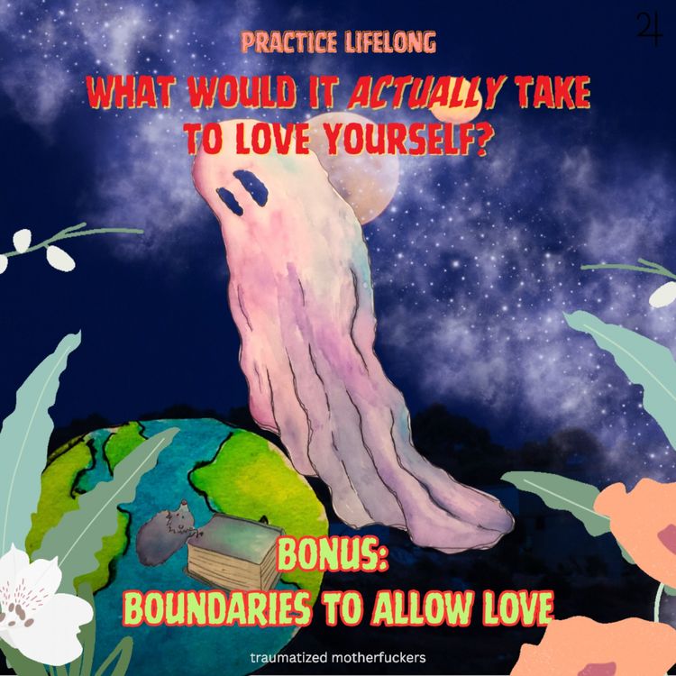 cover art for 5.3 Boundaries to allow compassionate, love, and self-existence