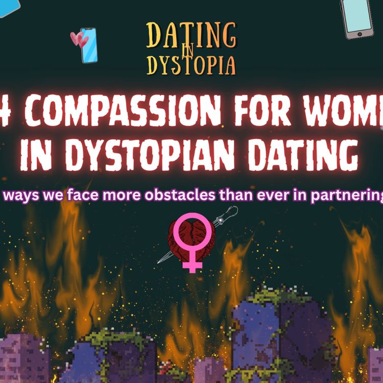 cover art for 6.4 DnD: Dystopian Dating vs. Women