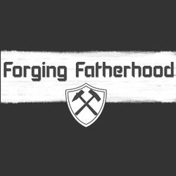 cover art for Forging Fatherhood