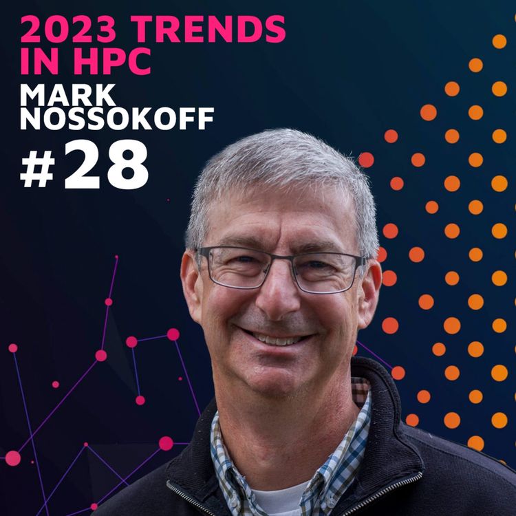 cover art for 2023 Trends in HPC w/ Mark Nossokoff