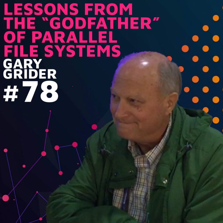 cover art for Lessons from the "Godfather" of Parallel File Systems w/ Gary Grider