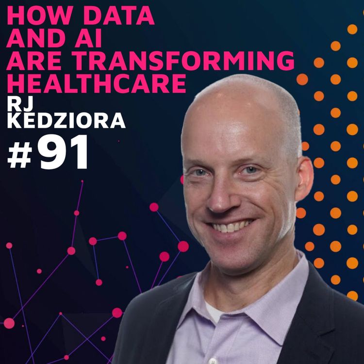 cover art for How Data and AI are Transforming Healthcare w/ RJ Kedziora
