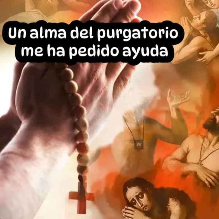 cover art for Un alma del purgatorio me ha pedido ayuda
