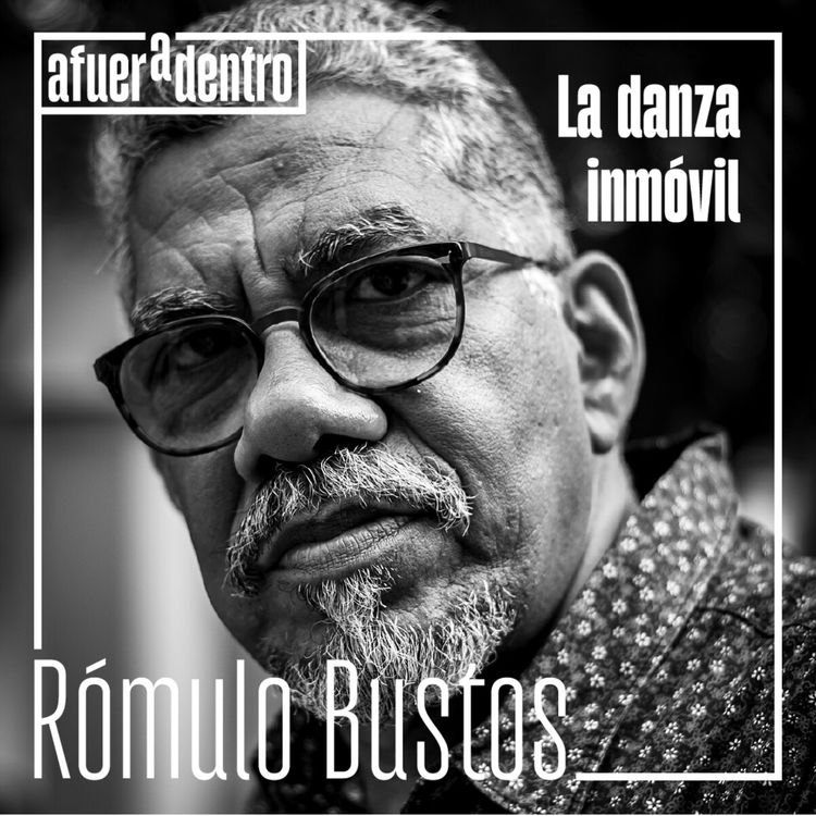 cover art for 24. La danza inmóvil | Rómulo Bustos