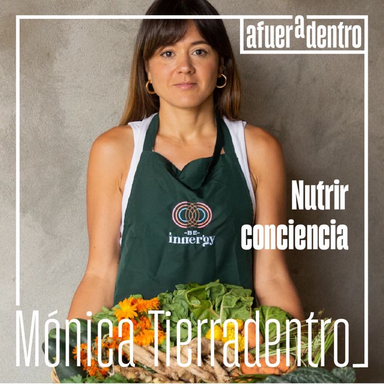 cover art for 51. Nutrir conciencia | Mónica Tierradentro