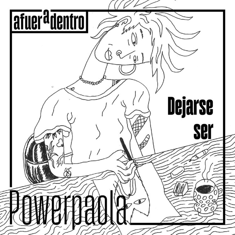 cover art for 68. Dejarse ser | Powerpaola