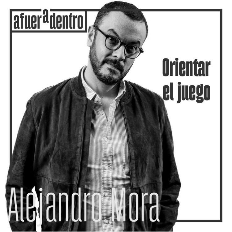 cover art for 70. Orientar el juego | Alejandro Mora