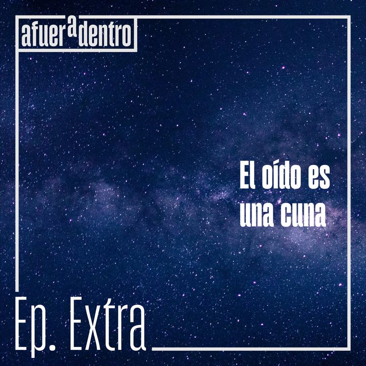 cover art for Extra | El oído es una cuna - Sobre lo que estoy leyendo ahora