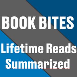 cover art for Book Bites: 100 Lifetime Reads Summarized