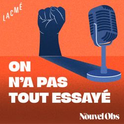 cover art for ON N'A PAS TOUT ESSAYÉ - LE NOUVEL OBS